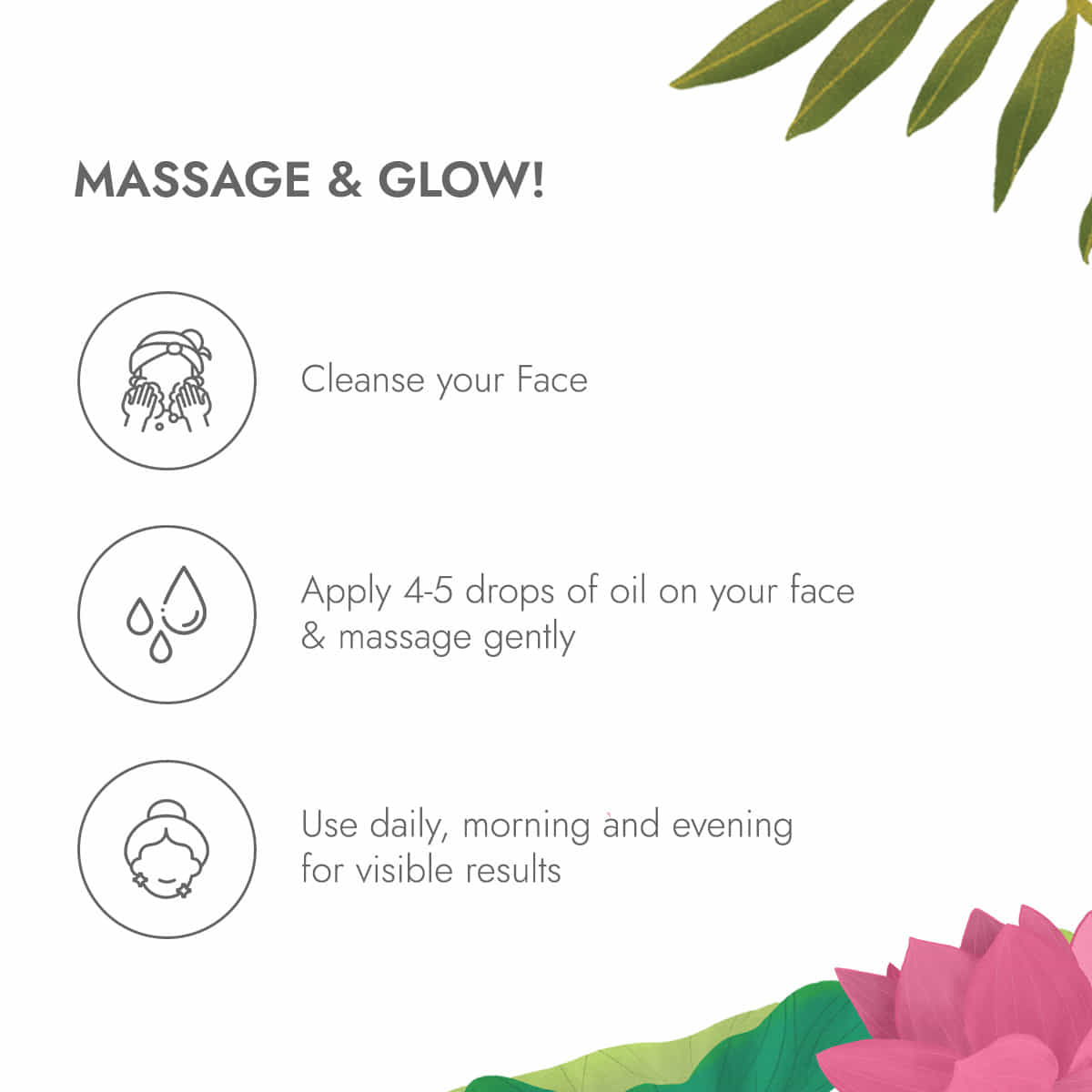 Apply 4-5 drops of Kumkumadi Glow Face Oil twice daily for 3 months on a cleansed face to see the best results. 